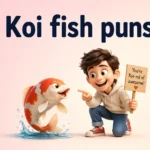 Koi Fish Puns