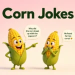 Corn Jokes