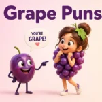 Grape Puns