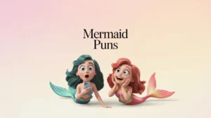 Mermaid Puns