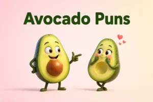 Avocado Puns