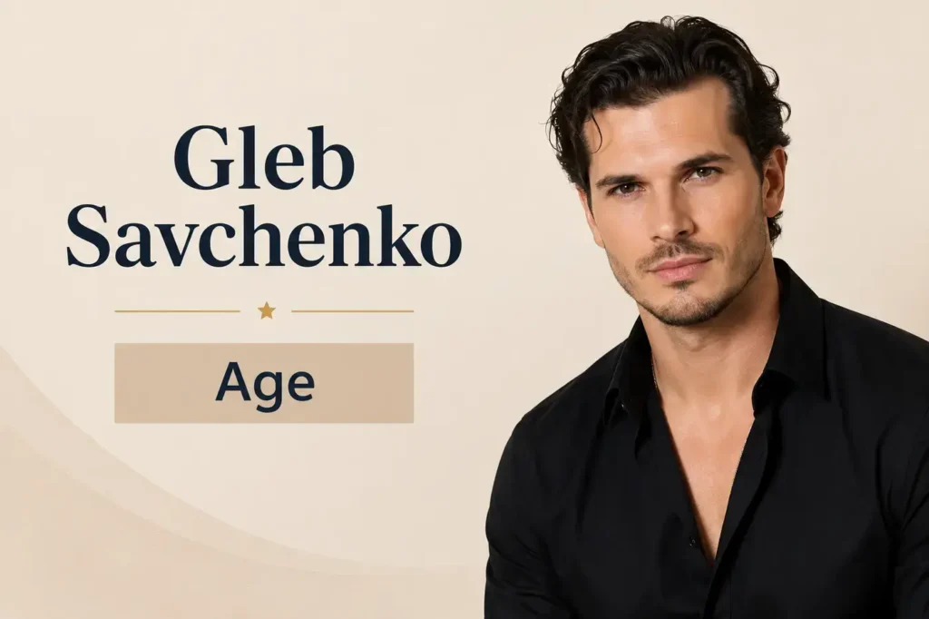 Gleb Savchenko Age