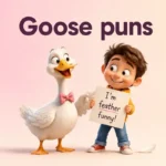 Goose Puns