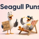 Seagull Puns