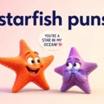 Starfish Puns