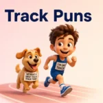 Track Puns